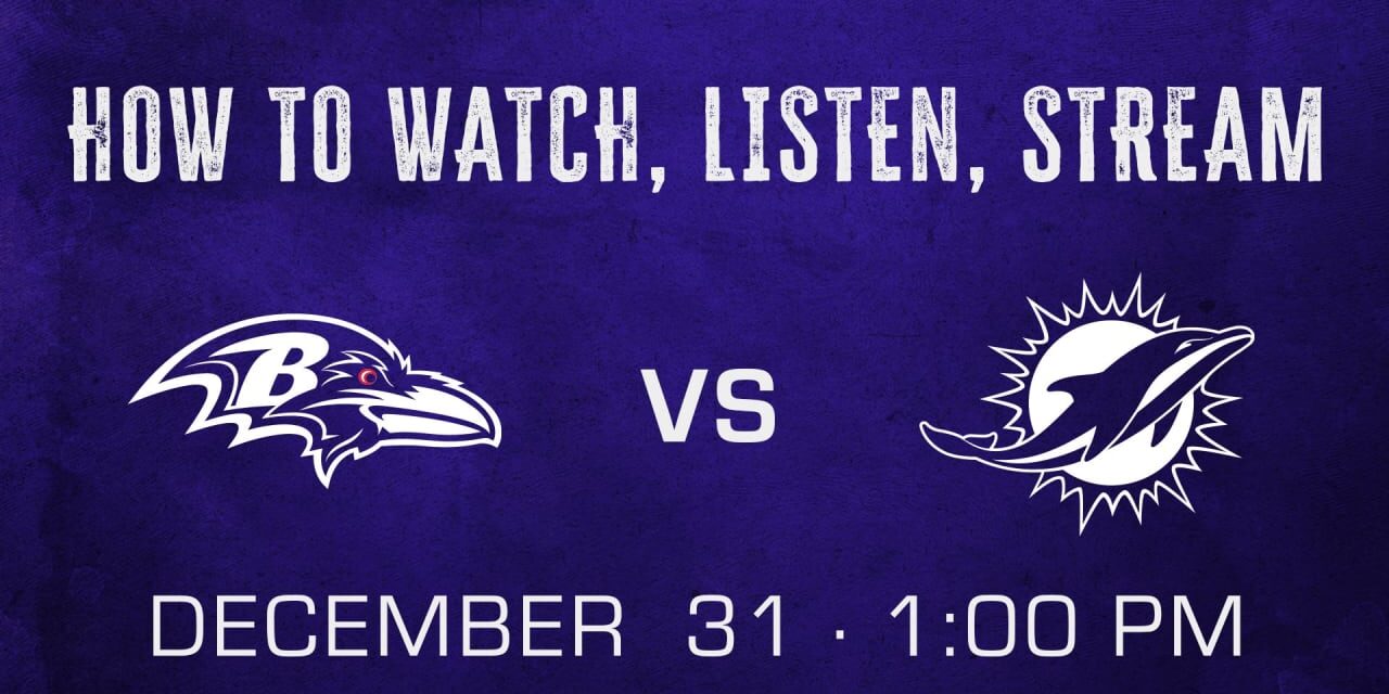 How to Watch, Listen, Live Stream Ravens vs. Dolphins