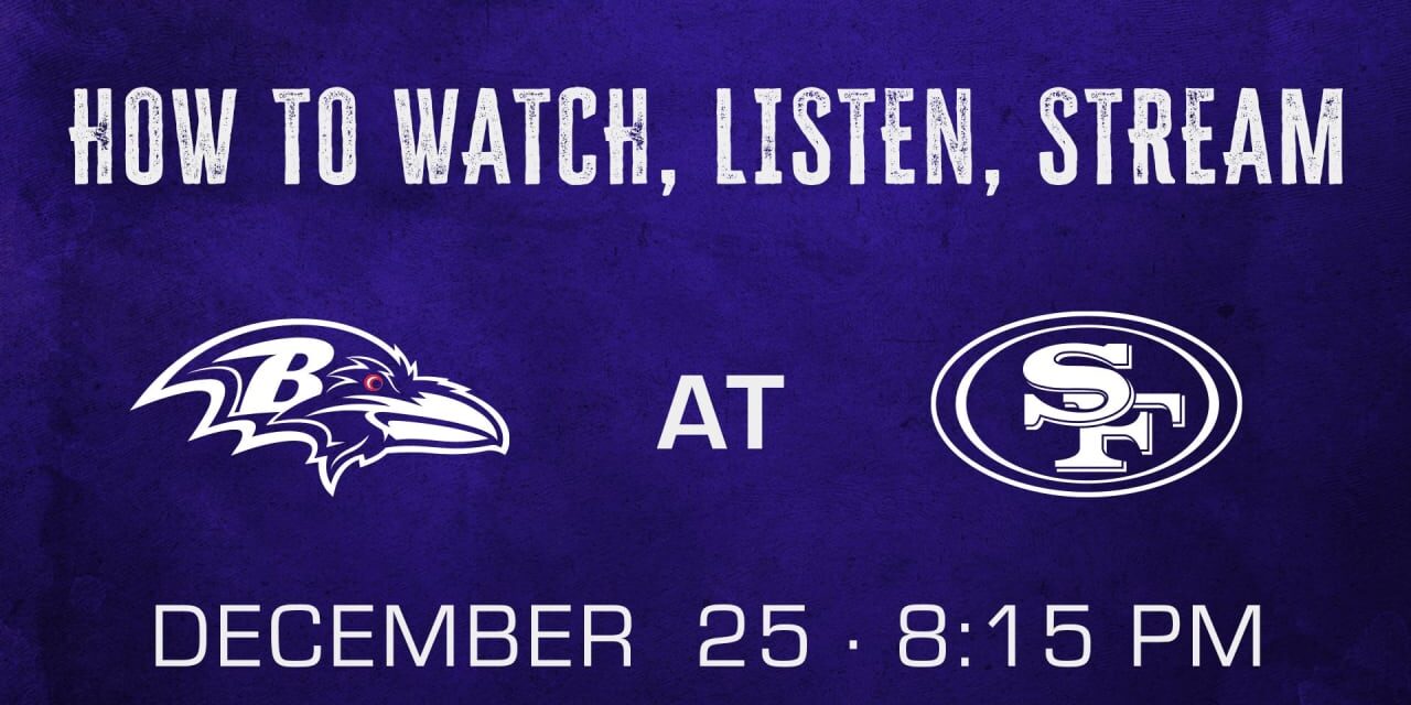 How to Watch, Listen, Live Stream Ravens at 49ers
