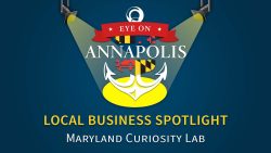 Local Business Spotlight:  Maryland Curiosity Lab