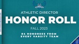 84 Named to Fall 2023 AD Honor Roll