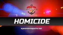 Annapolis Police and Baltimore Police Investigating Homicide