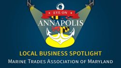 Local Business Spotlight: Marine Trades Association of Maryland