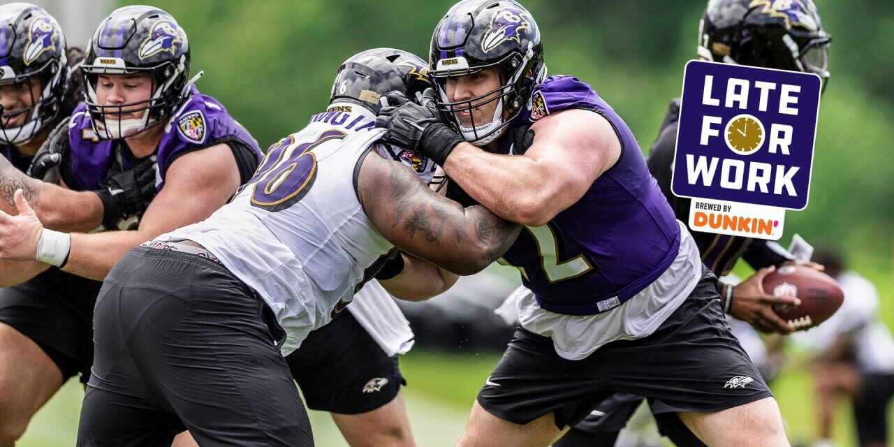 Late for Work: Pundit ‘Truly Surprised’ By Ravens’ Plan at Offensive Line
