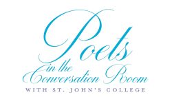 Poets in the Conversation Room Series Will Bring Renowned Poets to St. John’s College This Fall