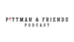 Pittman’s Podcast