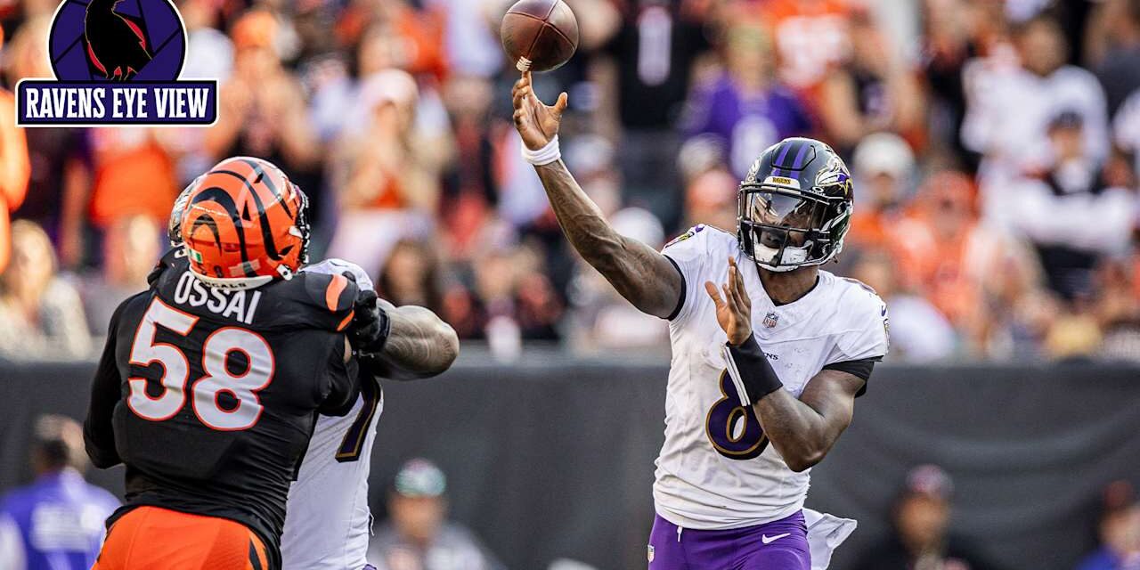 Ravens Eye View: Lamar Jackson Slayed Bengals’ Pressure