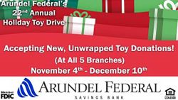 Arundel Federal Launches 22nd Annual Holiday Toy Drive