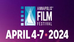 Annapolis Film Festival Invites Filmmakers to Submit to 2025 Shorts Challenge