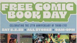 SATURDAY: Third Eye Comics Celebrates Free Comic Book Day 2025 Across All Locations